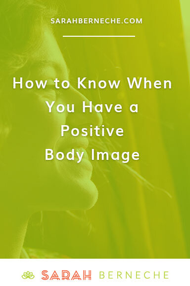 How to Know When You Have a Positive Body Image