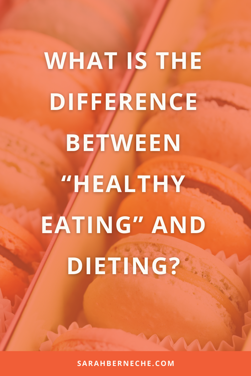 What Is The Difference Between Healthy Eating And Dieting