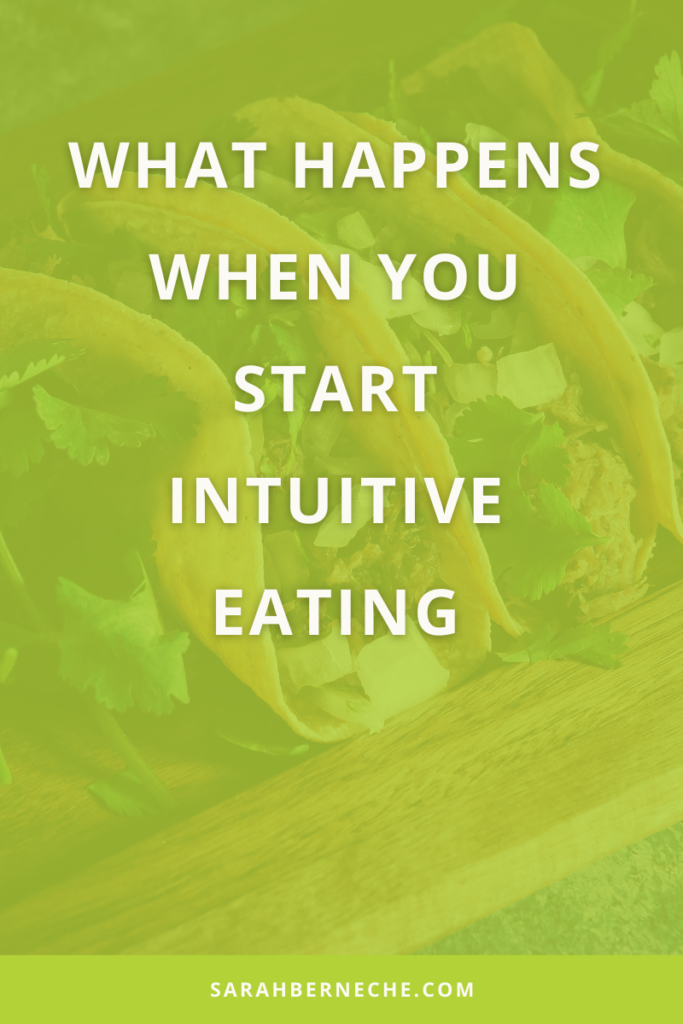 What happens when you start intuitive eating