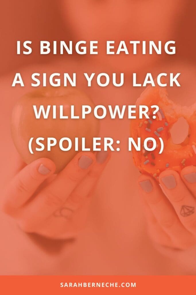 Is binge eatign a sign you lack willpower?