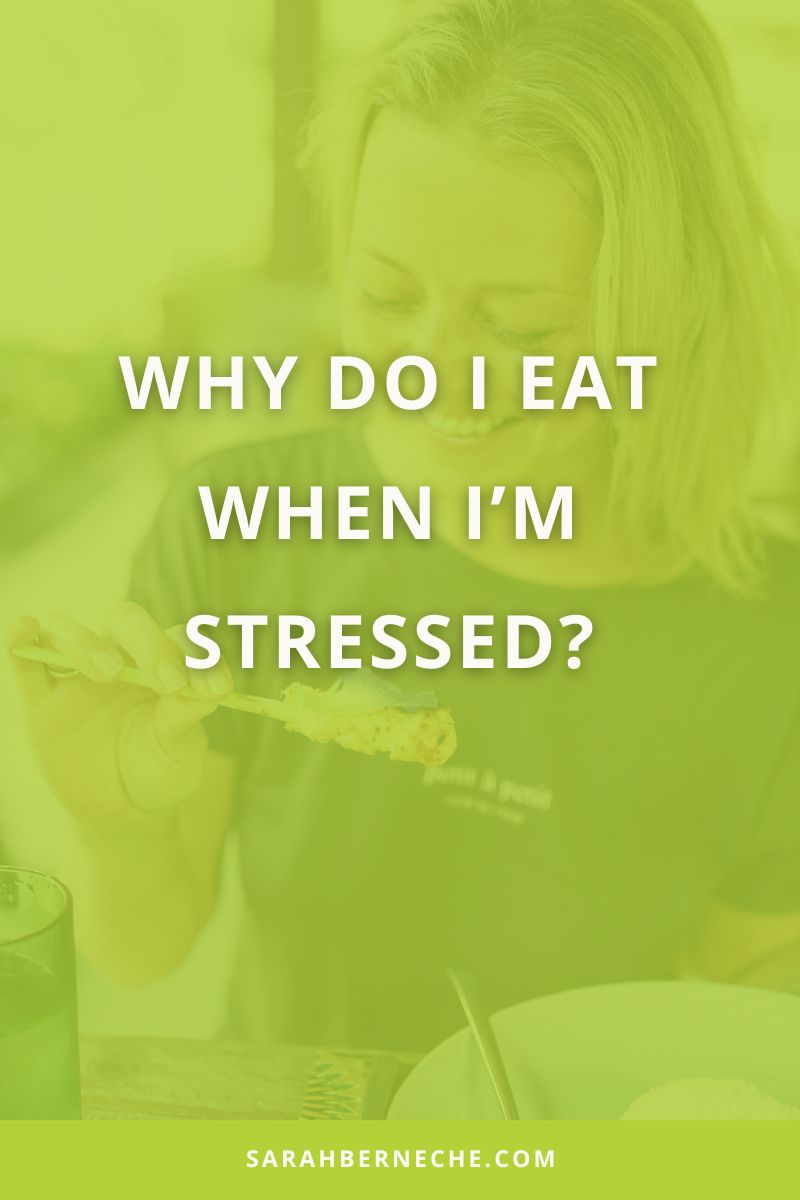 Whydoieatwhenstressed